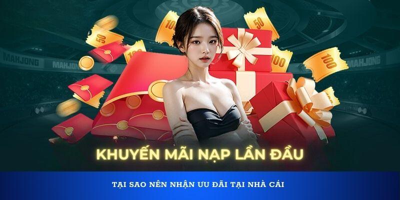 Khuyến Mãi Nạp Đầu - Quà Tặng Đặc Sắc Cho Thành Viên Mới