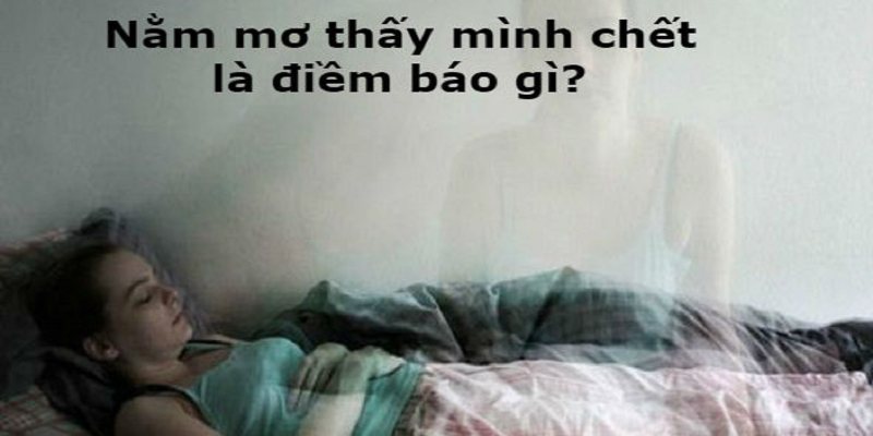 Nằm mơ gặp người chết và điềm báo