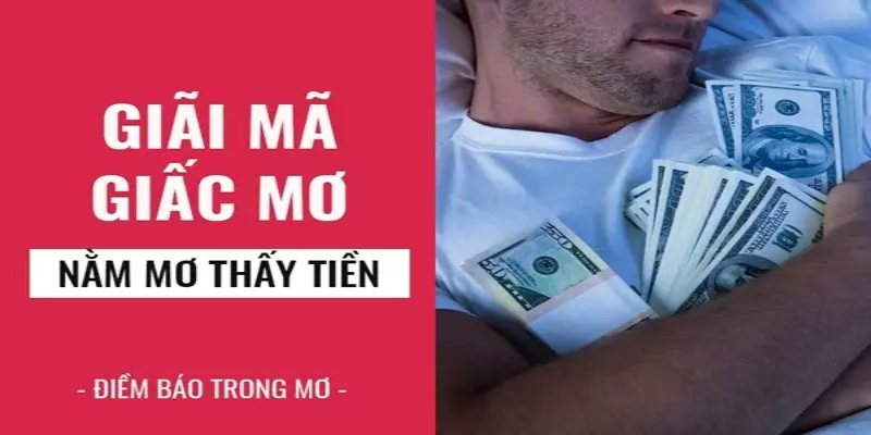 Mộng thấy tiền đánh con gì